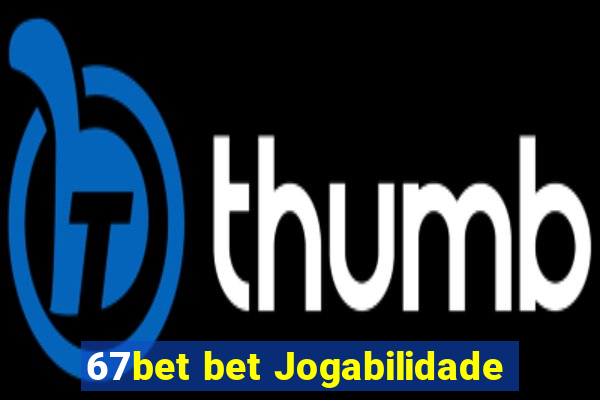 67bet bet Jogabilidade